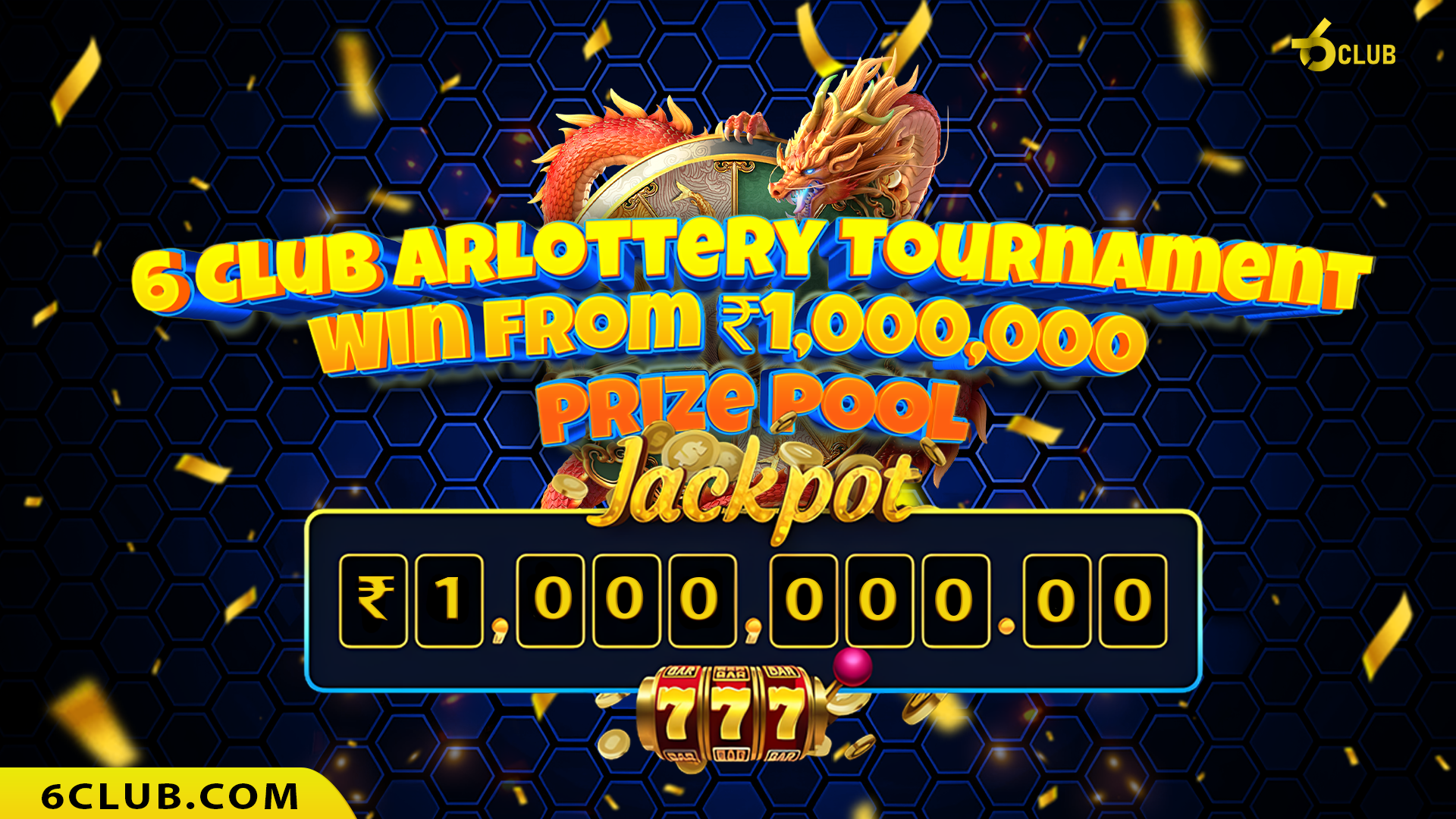 Join the 6 Club ARLottery Tournament & Win from ₹1,000,000 Prize Pool!
